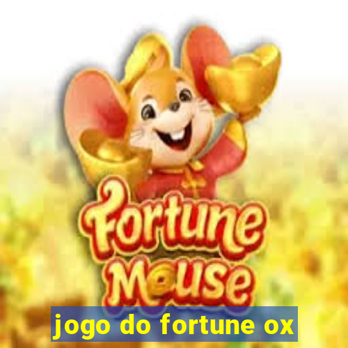 jogo do fortune ox